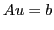 $\displaystyle \ca Au=b$