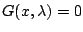 $\displaystyle G(x,\lambda)=0$