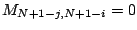 $ M_{N+1-j,N+1-i} = 0$