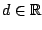 $ d\in\mathbb{R}$