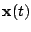 $ \mathbf{x}(t)$